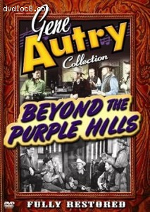 Gene Autry Collection: Beyond the Purple Hills Cover