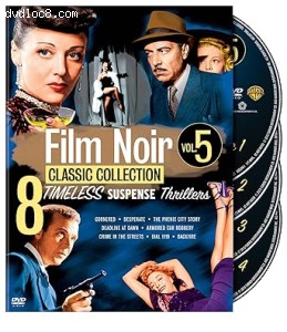 Film Noir Classic Collection Vol. 5 (8 Timeless Suspense Thrillers) Cover