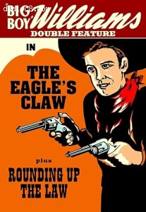 Big Boy Williams Double Feature (The Eagle's Claw / Rounding Up the Law) Cover