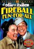 Ole Olsen &amp; Chic Johnson: Fireball Fun-for-All / Chopsticks