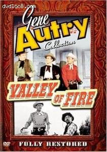 Gene Autry Collection: Valley of Fire Cover