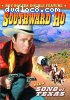 Roy Rogers Double Feature (Southward Ho! / Song of Texas)