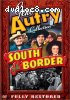 Gene Autry Collection: South of the Border