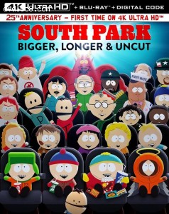 South Park: Bigger Longer &amp; Uncut (25th Anniversary - First Time on 4K Ultra HD) [4K Ultra HD + Blu-ray + Digital] Cover