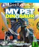My Pet Dinosaur [Blu-Ray]