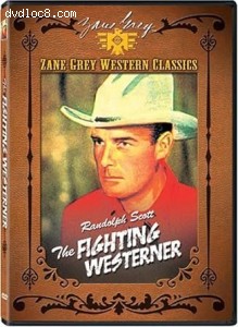 Zane Grey Western Classics: The Fighting Westerner Cover
