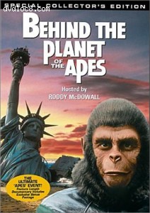 Behind The Planet Of The Apes: Special Collector's Edition