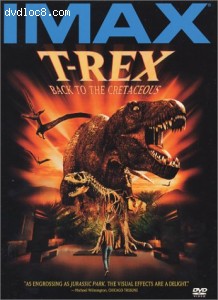 IMAX: T-Rex - Back To The Cretaceous Cover