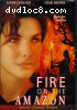 Fire On The Amazon (Unrated)
