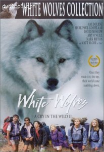 White Wolves: A Cry In The Wild II Cover