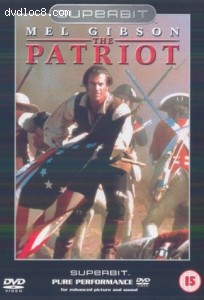 Patriot, The --Superbit Cover