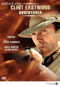 Clint Eastwood: Adventurer Cover