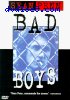 Bad Boys (Artisan)