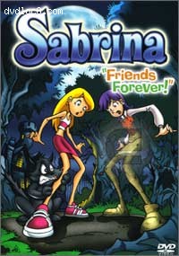 Sabrina the Teenage Witch-Friends Forever