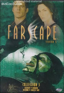 Farscape - Season 3 , Collection 3 Cover