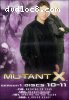 Mutant X - Season 1 - Disc 6