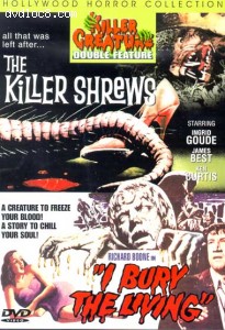 Killer Shrews, The/ I Bury The Living: Killer Creature Double Feature Cover