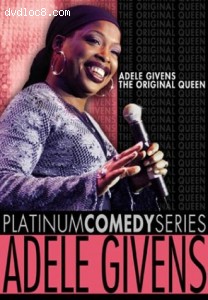 Platinum Comedy Series - Adele Givens: The Original Queen Cover