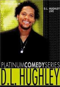 Platinum Comedy Series - D.L. Hughley: Live Cover