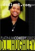 Platinum Comedy Series - D.L. Hughley: Live