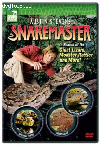 Austin Stevens, Snakemaster - In Search of the Giant Lizard, Monster Rattler and More! Cover