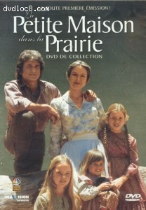 Petite Maison dans la Prairie, La - La Toute Premiere Emission (French language Version) Cover