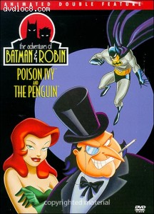 Adventures Of Batman &amp; Robin: Poison Ivy/The Penguin Cover