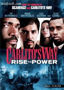 Carlito's Way - Rise to Power (Fullscreen) Cover