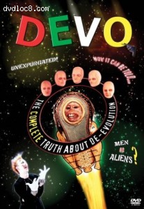 Devo - The Complete Truth About De-Evolution Cover