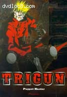 Trigun 7: Puppet Master
