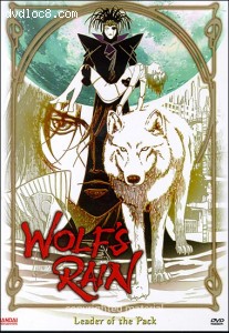 Wolf's Rain: Leader Of The Pack (V.1) Cover