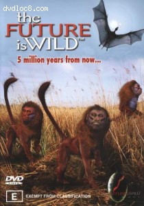 Future is Wild, The-5 Million Years From Now... Cover