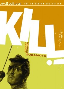 Kill! - Criterion Collection Cover