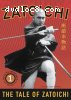 Zatoichi the Blind Swordsman, Vol. 1 - The Tale of Zatoichi
