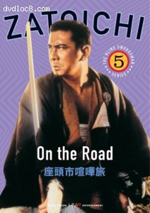 Zatoichi the Blind Swordsman, Vol. 5 - On the Road Cover
