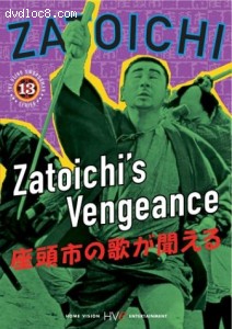 Zatoichi the Blind Swordsman, Vol. 13 - Zatoichi's Vengeance Cover