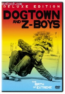 Dogtown and Z-Boys (Deluxe Edition) Cover