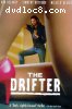 Drifter, The
