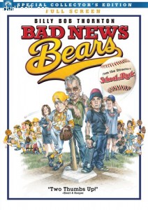 Bad News Bears (2005) (Fullscreen) Cover