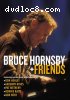 Bruce Hornsby + Friends