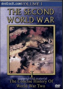 Second World War, The : Volume 1 - The Concise History Of World War Two Cover