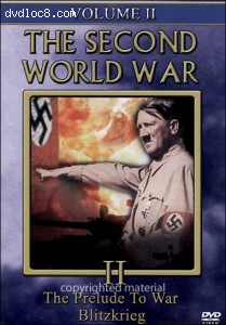 Second World War, The : Volume 2 - The Prelude To War / Blitzkrieg Cover