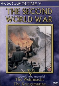 Second World War, The : Volume 5 - The Wehrmacht / The Kriegsmarine Cover