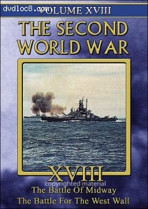 Second World War, The : Volume 18 - The Battle Of Midway / The Battle For The West Wall Cover