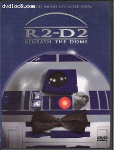 R2-D2: Beneath the Dome Cover