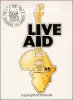 Live Aid - July 13, 1985 - The Day The Music Changed The World