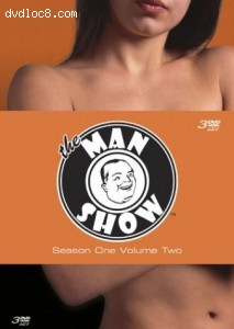 Man Show, The - Season One, Volume Two Cover