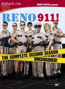 Reno 911 - The Complete Second Season (Uncensored)