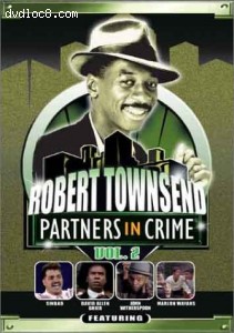 Robert Townsend: Partners in Crime, Vol. 2 Cover