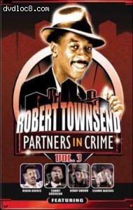 Robert Townsend: Partners in Crime, Vol. 3 Cover